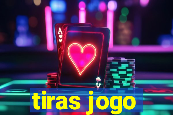 tiras jogo